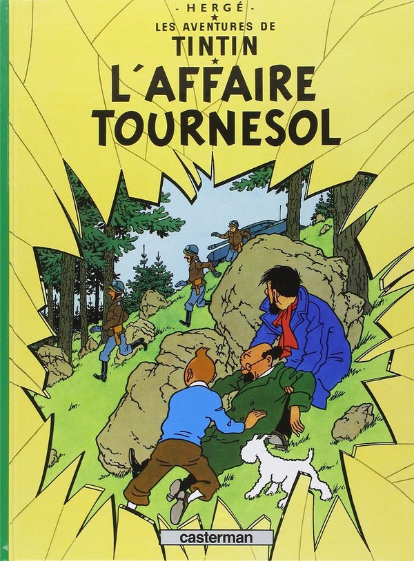 Les Aventures de Tintin Tome 18 - Album L'affaire Tournesol Hergé