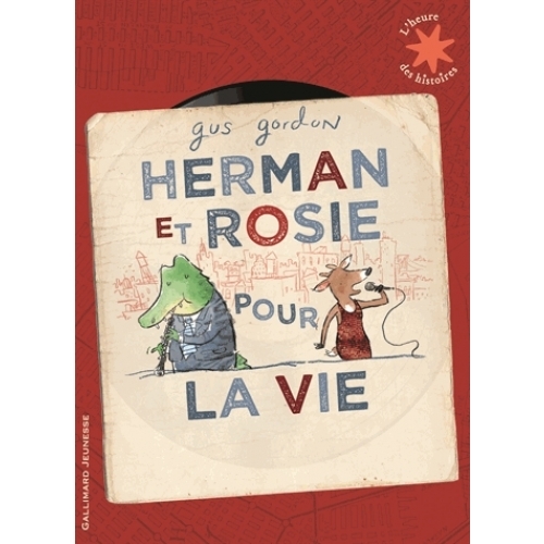 Herman et Rosie pour la vie - Album  Gus Gordon  Dominique Boutel (Traducteur)