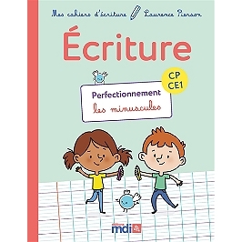 Ecriture CP-CE1 Perfectionnement - Les minuscules - Grand Format  Edition 2018  Laurence Pierson