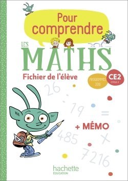 Mathématiques CE2 Cycle 2 Pour comprendre les maths - Fichier de l'élève avec mémo - Grand Format  E
