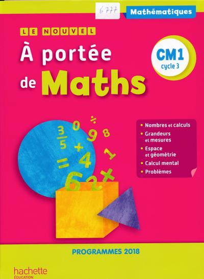 Mathématiques CM1 Le nouvel à portée de maths - Grand Format  Edition 2019  Janine Lucas, Jean-Claud