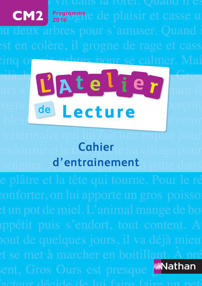 L'Atelier de lecture CM2 - Cahier d'entraînement Edition 2012 Alain Bentolila, François Richaudeau N