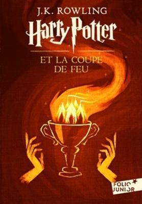 Harry Potter Tome 4 - Poche Harry Potter et la Coupe de Feu J.K. Rowling Jean-François Ménard (Tradu