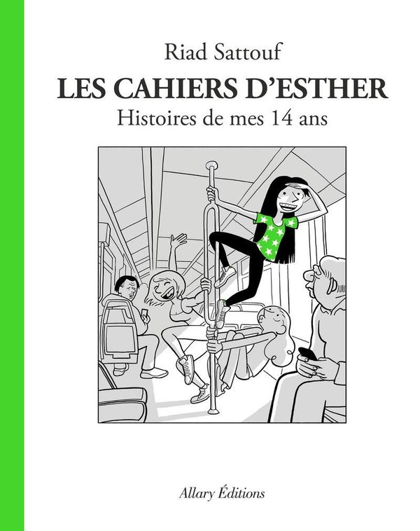 Les cahiers d'Esther Tome 5 - Album Histoires de mes 14 ans Riad Sattouf