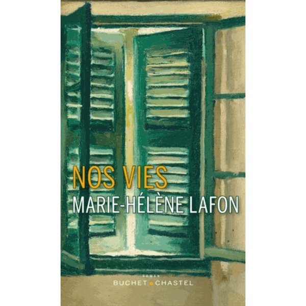 Nos vies - Grand Format Marie-Hélène Lafon