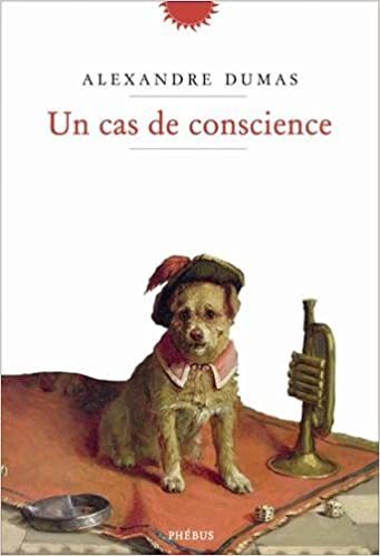 Un cas de conscience - Grand Format Alexandre Dumas Claude Schopp (Préfacier)