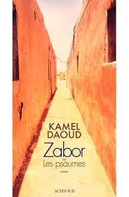 Zabor - ou Les psaumes - Grand Format Kamel Daoud