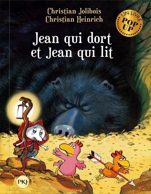 Les P'tites Poules - Album Jean qui dort et Jean qui lit - Un livre pop up Christian Jolibois, Chris