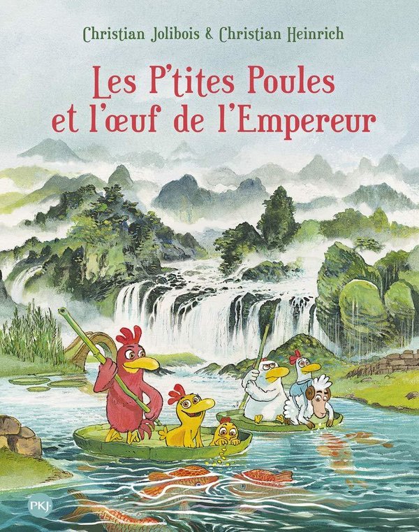 Les P'tites Poules - Album Les P'tites Poules et l'oeuf de l'empereur Christian Jolibois, Christian