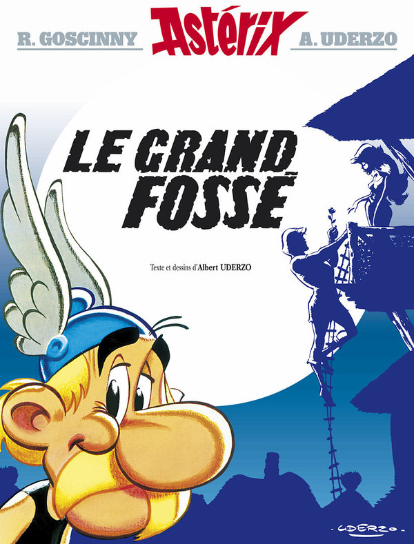 Astérix Tome 25 - Album Le grand fossé Albert Uderzo, René Goscinny