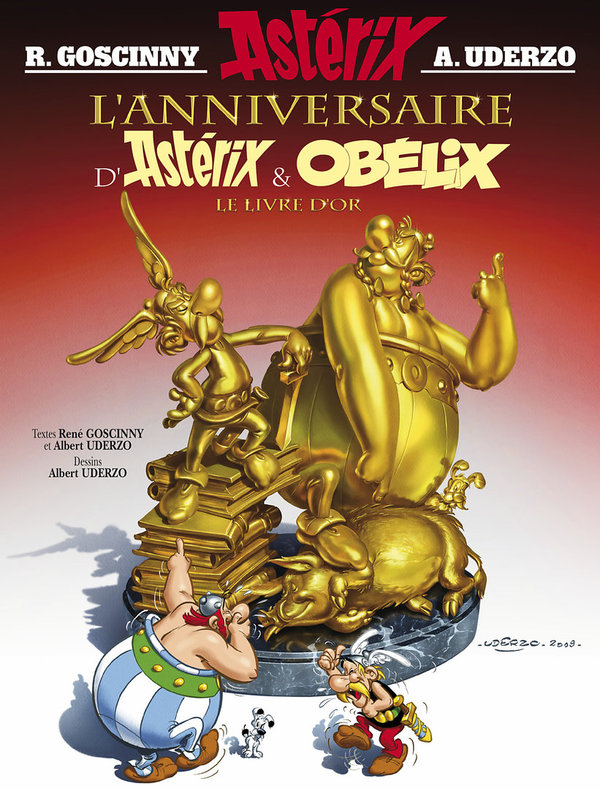 Astérix Tome 34 - Album L'anniversaire d'Astérix et Obélix - Le livre d'or René Goscinny, Albert Ude