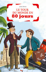 Le tour du monde en 80 jours - Poche Jules Verne Crescence Bouvarel (Illustrateur)