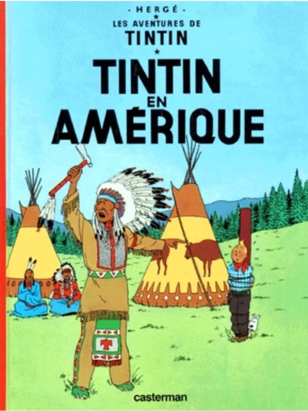 Les Aventures de Tintin Tome 3 - Album Tintin en Amérique Hergé