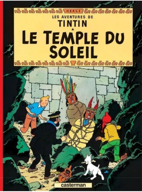 Les Aventures de Tintin Tome 14 - Album Le temple du Soleil Hergé