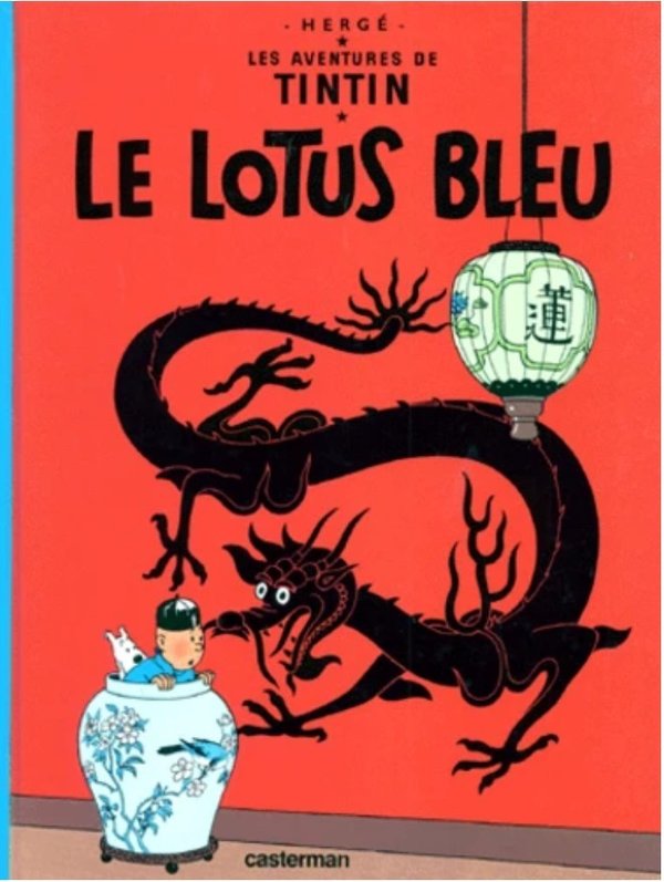 Les Aventures de Tintin Tome 5 - Album Le Lotus bleu Hergé