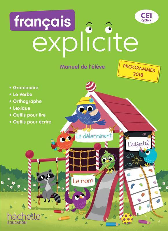 Français Explicite CE1 - Manuel de l'élève - Grand Format Edition 2019 Lucien Castioni, Sylvia Durae