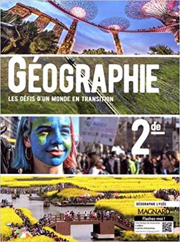Géographie 2de - Les défis d'un monde en transition - Grand Format Edition 2019 Jacqueline Jalta, Je