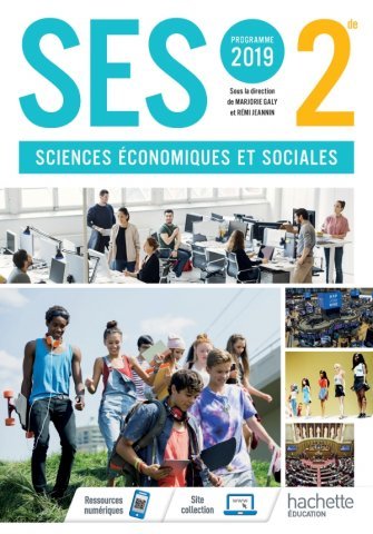 Sciences économiques et sociales 2de - Livre de l'élève - Grand Format Edition 2019 Marjorie Galy, R