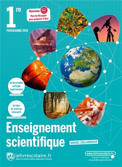 Enseignement scientifique 1re - Manuel collaboratif - Grand Format Edition 2019 Lionel Douthe, Bapti