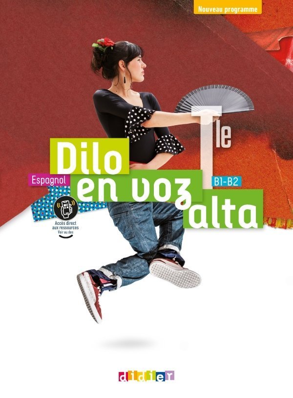 Espagnol Tle B1-B2 Dilo en voz alta - Grand Format Edition 2020 Sonia Ramirez
