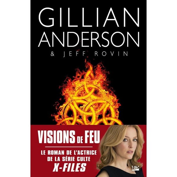 Earthend Tome 1 Visions de feu Gillian Anderson, Jeff Rovin Isabelle Pernot (Traducteur)