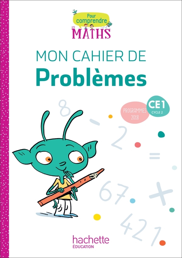 Pour comprendre les maths CE1 - Mon cahier de problèmes - Grand Format Edition 2019 Natacha Bramand,