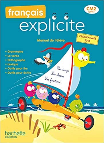 Français explicite CM2 - Manuel de l'élève - Grand Format Edition 2021 Lucien Castioni, Marjolaine A