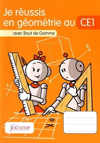 Je réussis en géométrie au CE1 avec Bout de Gomme - Grand Format Laurence Lefèvre, Vincent Lefèvre