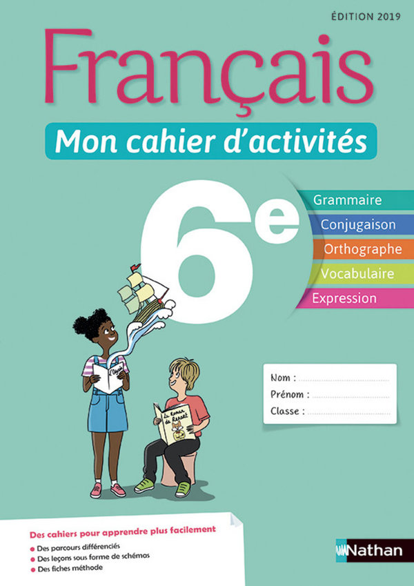Français 6e Mon cahier d'activités - Grand Format Edition 2019 Cécile de Cazanove, Stéphanie Callet,