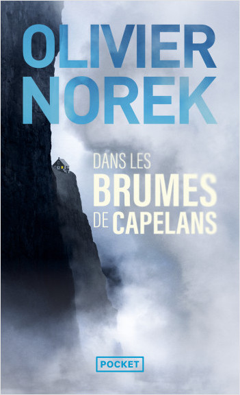 Dans les brumes de Capelans - Poche Olivier Norek