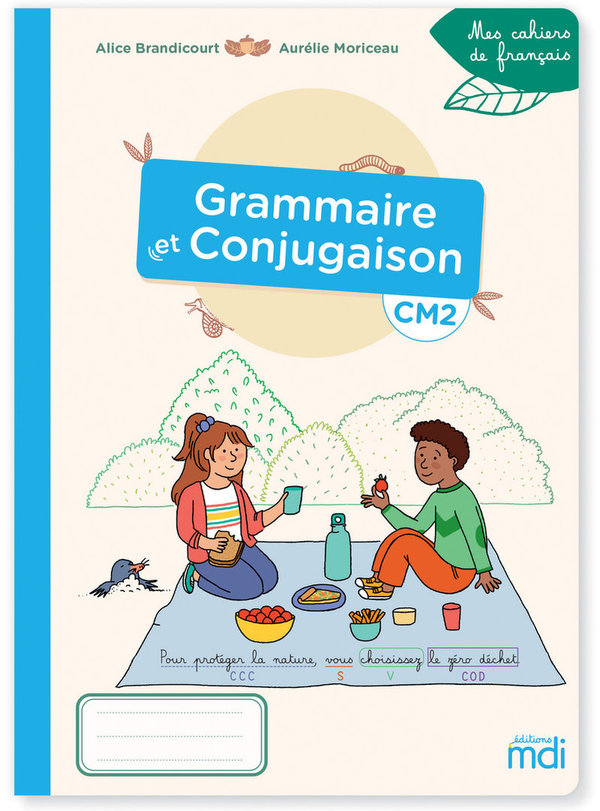 Grammaire et conjugaison CM2 - Grand Format Edition 2021 Alice Brandicourt, Aurélie Moriceau Nathali