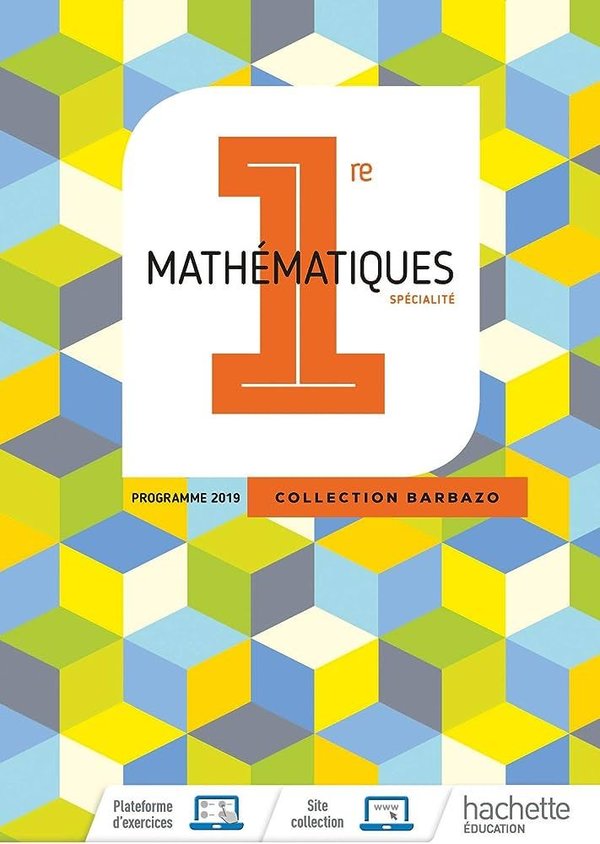Mathématiques 1re Barbazo - Grand Format Edition 2019 Eric Barbazo, Christophe Barnet Collectif