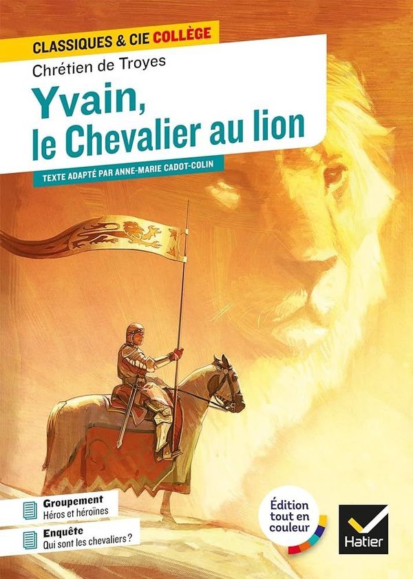 Yvain, le Chevalier au lion - Poche Chretien de Troyes, Anne-Marie Cadot-Colin