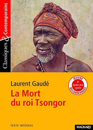 La Mort du roi Tsongor - Poche PRIX DU LIVRE AUDIO LIRE DANS LE NOIR (FICTION) Laurent Gaudé Cécile