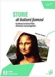Storie di italiani famosi - La cultura e la storia d'Italia attraverso i suoi protagonisti. Livello