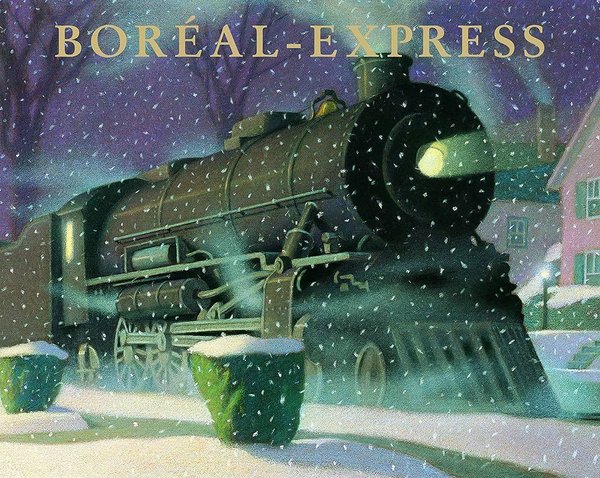 Boréal-Express - Album Chris Van Allsburg Isabelle Reinharez (Traducteur)