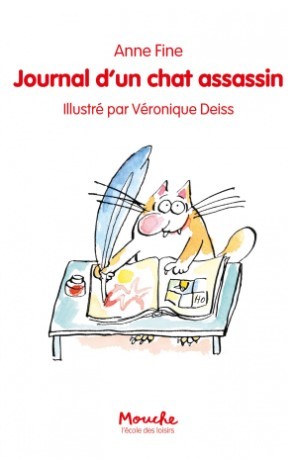 Le chat assassin - Poche Journal d'un chat assassin Anne Fine, Véronique Deiss Véronique Haïtse (Tra