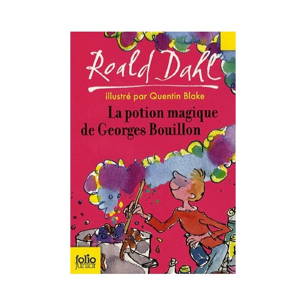 La potion magique de Georges Bouillon - Poche Roald Dahl Quentin Blake (Illustrateur), Marie-Raymond