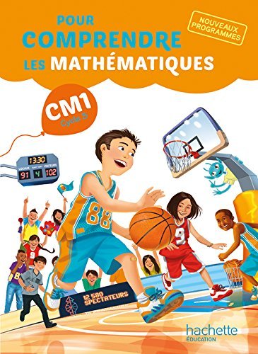 Pour comprendre les mathématiques CM1 Paul Bramand, Natacha Bramand, Claude Maurin, Daniel Peynichou